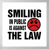 Smiling in Public is Against the Law