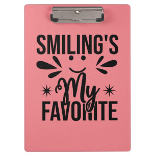 Smiling Is My Favourite, smiling's my favourite Clipboard