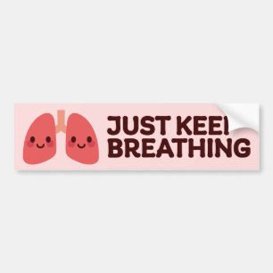 Smiling Lungs – "Just Keep Breathing" Cute Anatomy Bumper Sticker