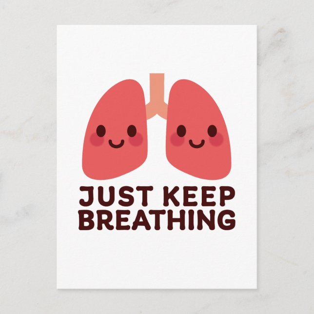 Smiling Lungs – "Just Keep Breathing" Cute Anatomy Holiday Postcard (Front)