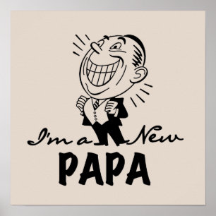 Smiling New Papa T-shirts and Gifts Poster