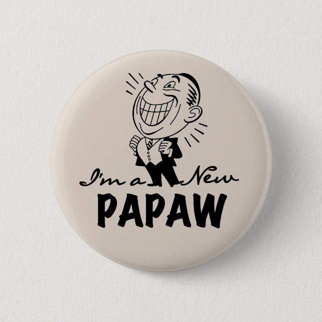 Smiling New Papaw Tshirts and Gifts 6 Cm Round Badge (Front)