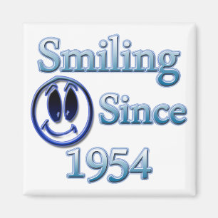 Smiling Since 1954 Magnet