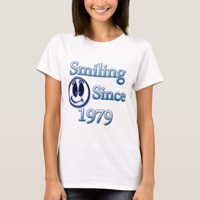 Smiling Since 1979 T-Shirt (Front)