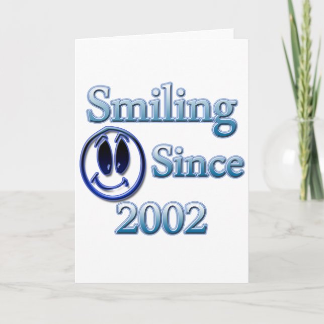 Smiling Since 2002 Card (Front)