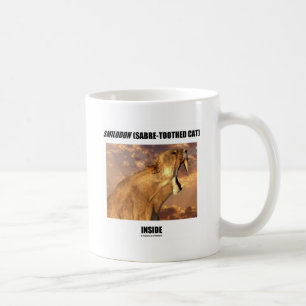 Smilodon (Sabre-Toothed Cat) Inside Coffee Mug