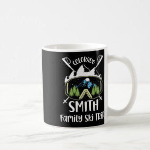 Smith Family Ski Trip Skiing Googles Vacation Matc Coffee Mug