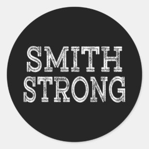 SMITH Strong Squad Family Reunion Last Name Team Classic Round Sticker