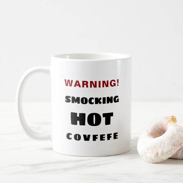Smocking Hot Covfefe Coffee Mug (With Donut)