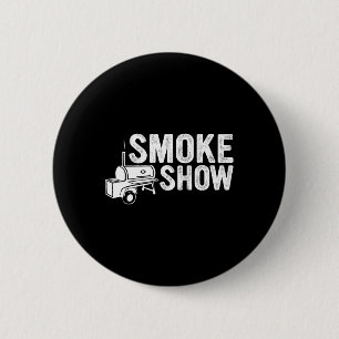 Smoke Show Funny Bbq Grilling Meat Grill Burnt End 6 Cm Round Badge