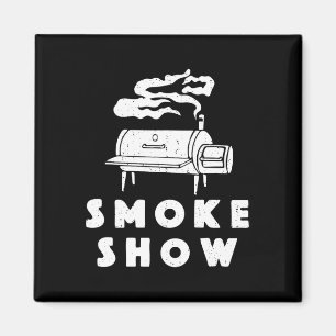 Smoke Show Funny Bbq Grilling Meat Grill Burnt End Magnet