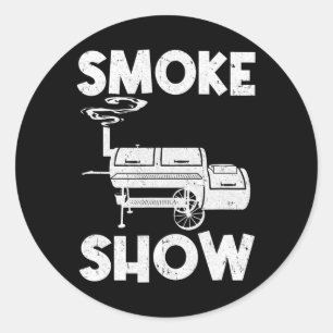 Smoke Show Funny Bbq Smoker Grilling Meat Smoking Classic Round Sticker