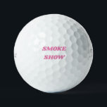 Smoke Show Titleist Pro V1 Golf Balls<br><div class="desc">Smoke show.  Pink Text.  typography.</div>