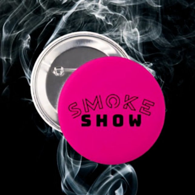 Smoke Show Typography Button | Bold & Sassy Flair (Creator Uploaded)