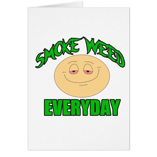Smoke weed every day funny high (Front)
