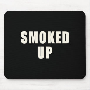 Smoked Up Funny Bbq Pitmaster Meat Smoking Grill Mouse Pad