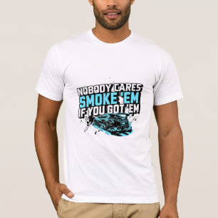 Smoke'em if you got em Automotive Graphic T-Shirt 