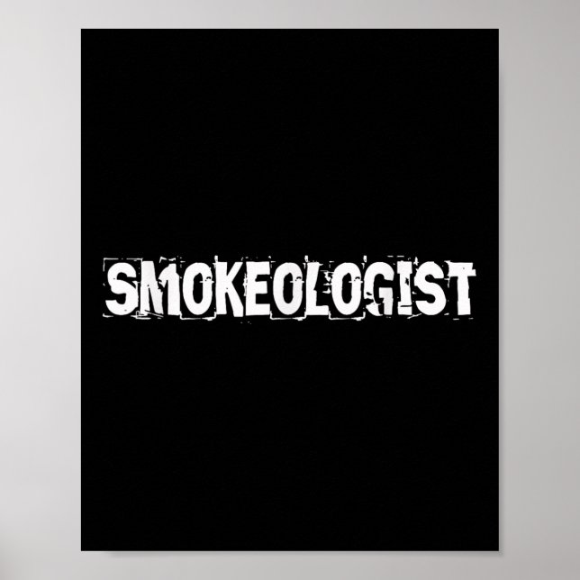 Smokeologist Funny Grilling Pitmaster Bbq  Poster (Front)