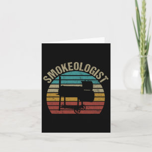 Smokeologist - Funny Pitmaster Bbq Smoker Grilling Card