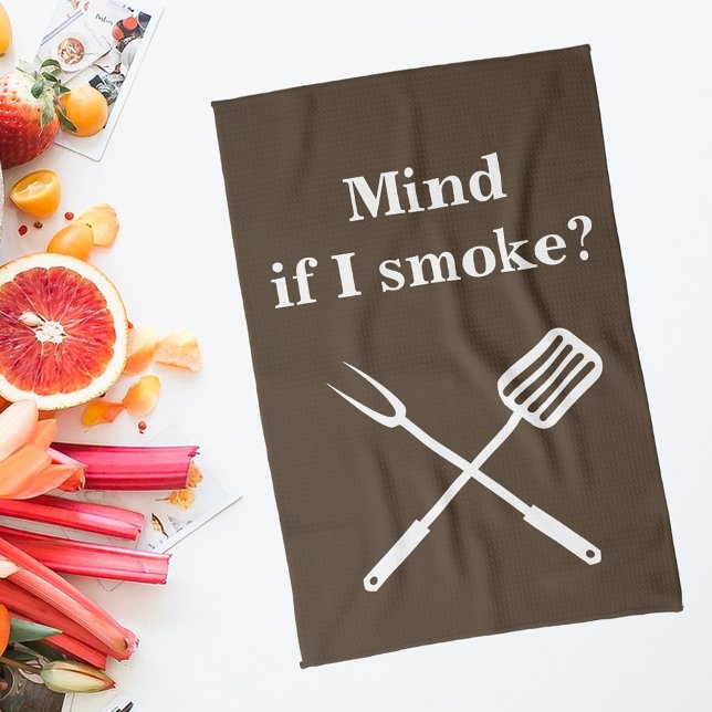 Smoker BBQ Grill Cook Mind if I Smoke Tea Towel (Creator Uploaded)