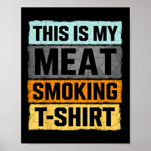 Smoker Bbq This Is My Meat Smoking Poster