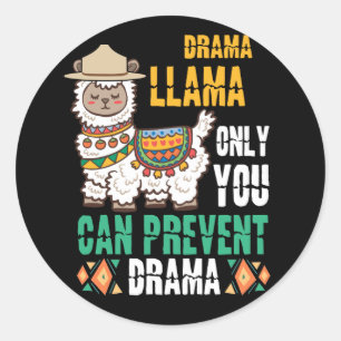 Smokey the Llama Only You Can Prevent Drama Classic Round Sticker