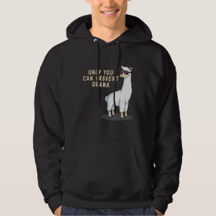 Smokey the Llama Only You Can Prevent Drama Hoodie