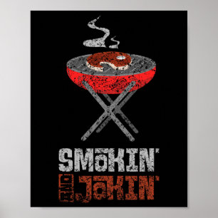 Smokin' And Jokin' Grill Meat Rbecue Grilling Bbq  Poster