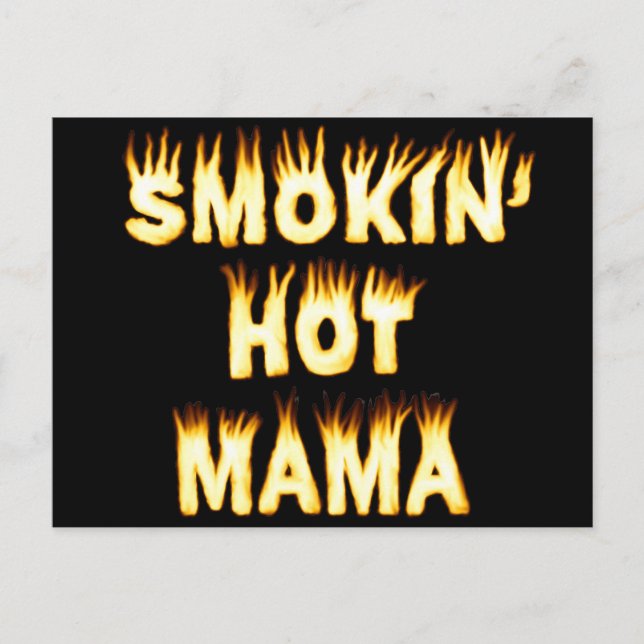 Smokin' Hot Mama Funny Mother Flames Postcard (Front)