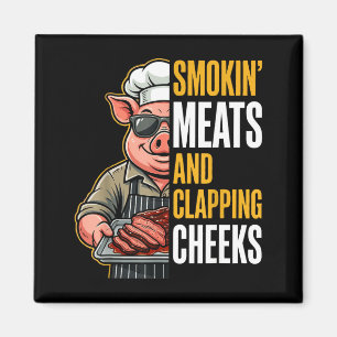 Smokin meats and clapping cheeks funny pig bbq men magnet