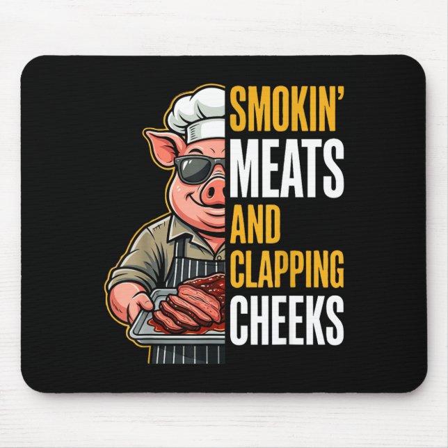 Smokin meats and clapping cheeks funny pig bbq men mouse pad (Front)