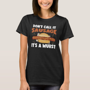 Smoking And Grilling German Wurst 1 T-Shirt