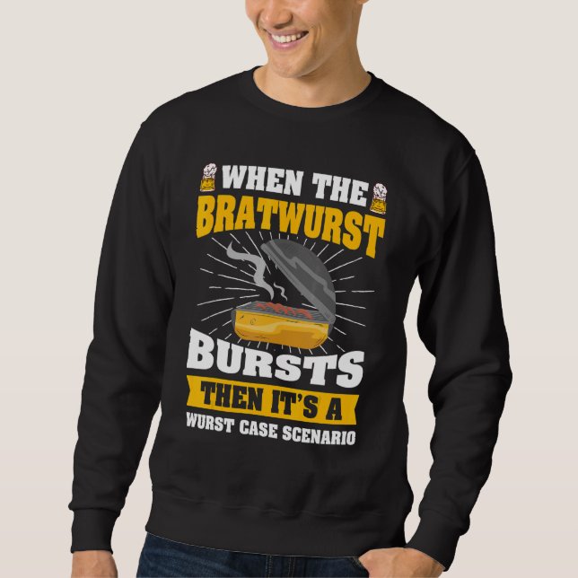 Smoking And Grilling German Wurst Sweatshirt (Front)