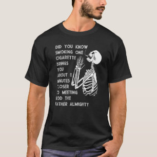 Smoking Brings You 11 Minutes Closer Anti Smoking T-Shirt