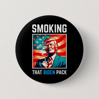 Smoking That Biden Pack - Trump 2024 6 Cm Round Badge