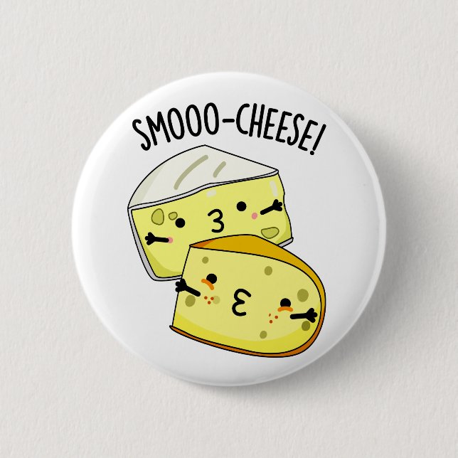 Smoo-cheese Funny Cheese Pun  6 Cm Round Badge (Front)