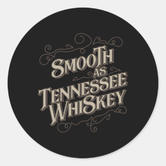 Smooth As Tennessee Whiskey Country Classic Round Sticker