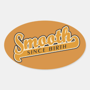 SMOOTH custom stickers
