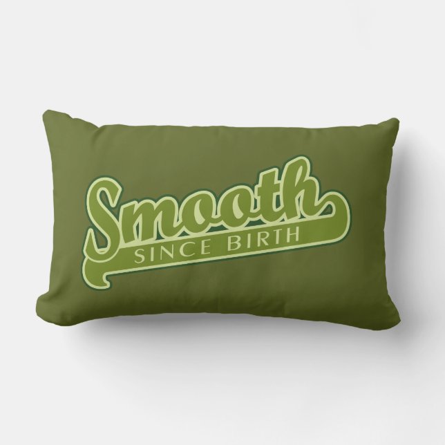 SMOOTH custom throw pillow (Front)