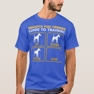 Smooth Fo Terrier Funny Guide To Training T-Shirt