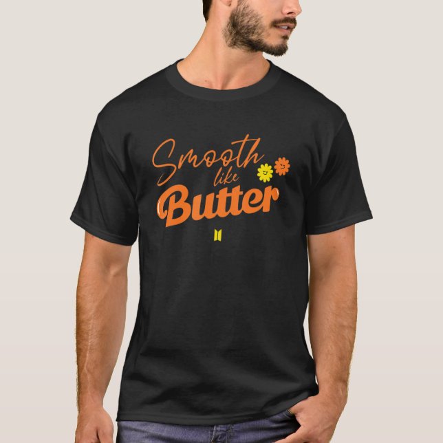 Smooth Like Butter  Tee (Front)
