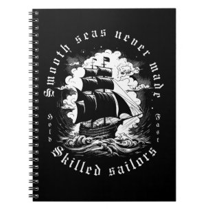 Smooth Sea Skilled Sailor Quote Vintage Ship Notebook