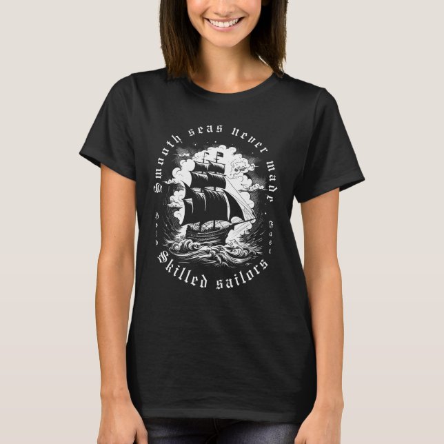 Smooth Sea Skilled Sailor T-Shirt (Front)