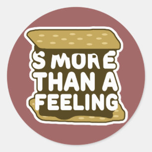 S'more Than a Feeling Classic Round Sticker