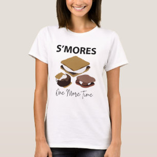 Smores S'mores Dessert One More Time Smore T-Shirt