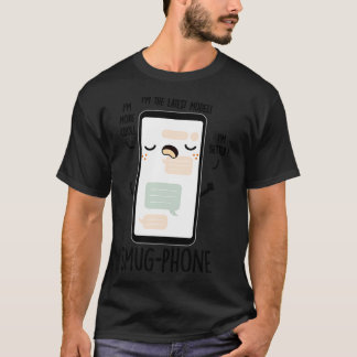 Smug Phone Funny Cellphone Puns 1 T-Shirt