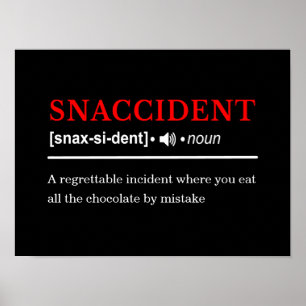 Snaccident - Customisable Dictionary Definition Poster