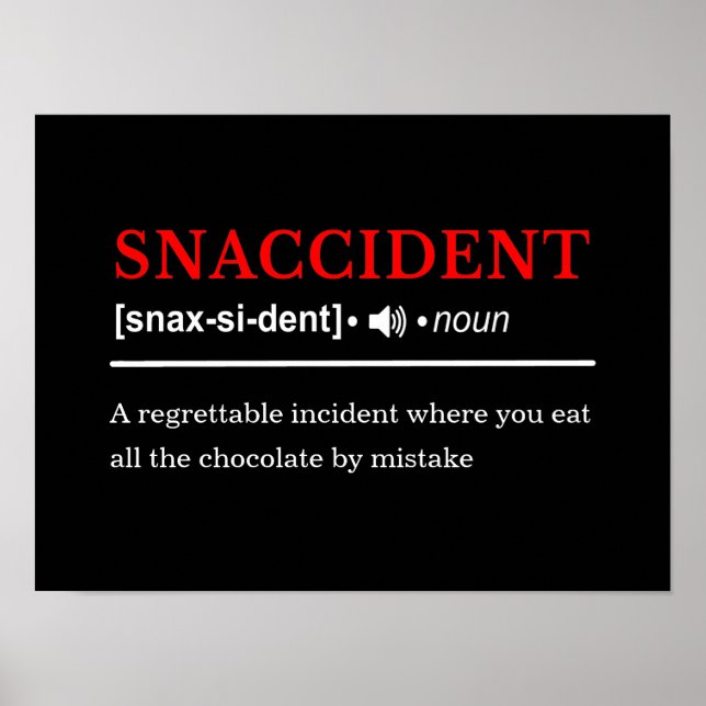 Snaccident - Customisable Dictionary Definition Poster (Front)