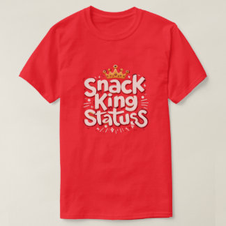 Snack King T-Shirt