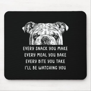 Snack You Make Every Meal You Bake English Bulldog Mouse Pad